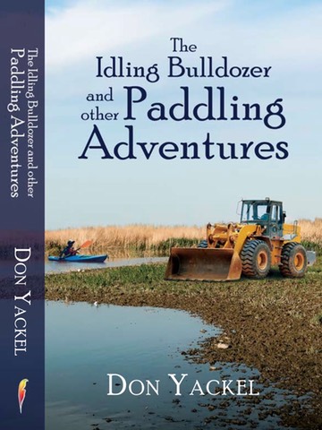 DON Yackel - The Idling Bulldozer and Other Paddling  - V6 copy - Version 2